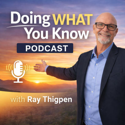 Doing What You Know Podcast